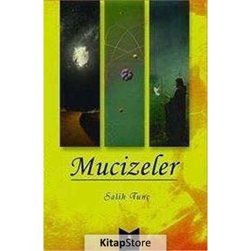 Mucizeler - Salih Tunç