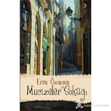 MUCIZELER SOKAĞI - EREN ÖZONGUN