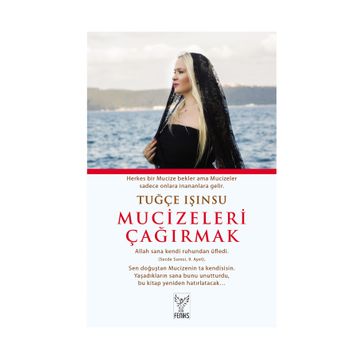 Mucizeleri Çağırmak - Tuğçe Işınsu