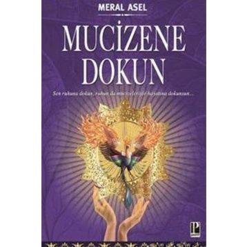 Mucizene Dokun - Meral Asel