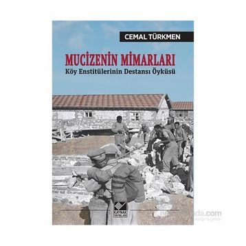 Mucizenin Mimarları - Cemal Türkmen