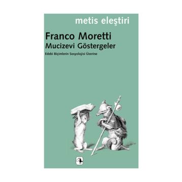 MUCIZEVI GÖSTERGELER - FRANCO MORETTI
