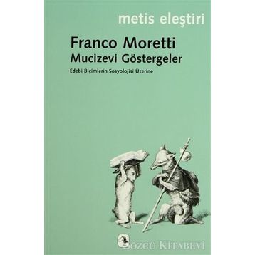 MUCIZEVI GÖSTERGELER - FRANCO MORETTI