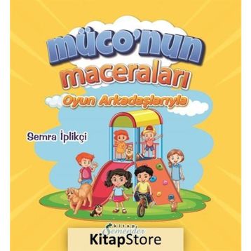 Müconun Maceraları - Semra İplikçi