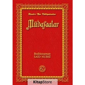 MÜDAFAALAR - BEDIÜZZAMAN SAID NURSI