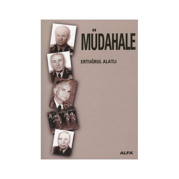 MÜDAHALE - ERTUĞRUL ALATLI