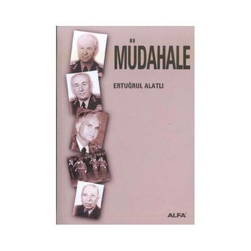 MÜDAHALE - ERTUĞRUL ALATLI