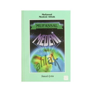 MUFASSAL MEDENI AHLAK - İSMAİL ÇETİN