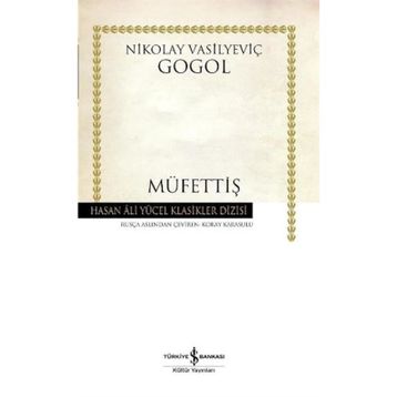 MÜFETTIŞ - NIKOLAY VASILYEVIÇ GOGOL