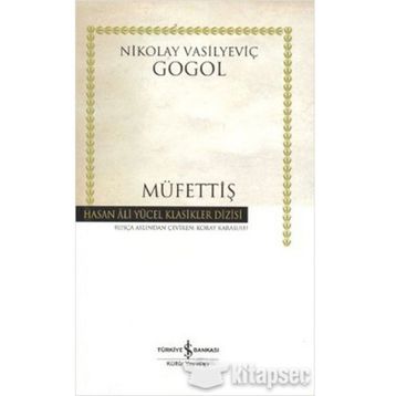 MÜFETTIŞ - NIKOLAY VASILYEVIÇ GOGOL