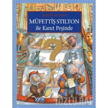 Müfettiş Stilton İle Kanıt Peşinde - Judith Rossell