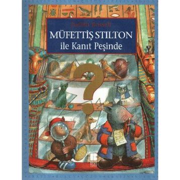 Müfettiş Stilton İle Kanıt Peşinde - Judith Rossell