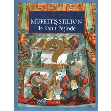 Müfettiş Stilton İle Kanıt Peşinde - Judith Rossell