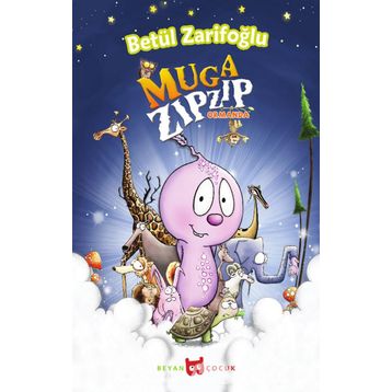 Muga Zıpzıp Ormanda - Betül Zarifoğlu