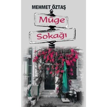 Müge Sokağı - Mehmet Öztaş