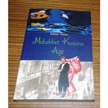 MUHABBET KUŞUNA AĞIT - DEMIR TOROS