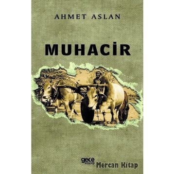 Muhacir - Ahmet Aslan