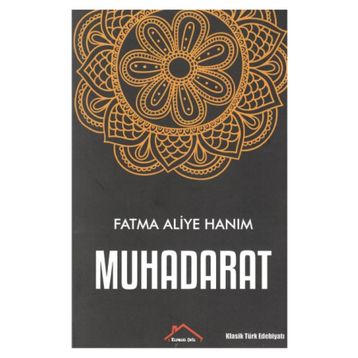 Muhadarat - Fatma Aliye Hanım