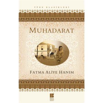 Muhadarat - Fatma Aliye Hanım