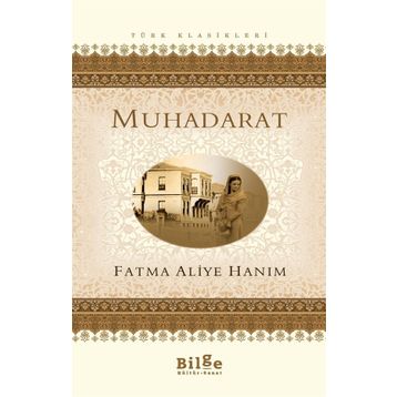 Muhadarat - Fatma Aliye Hanım