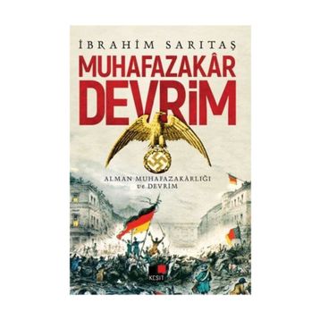 Muhafazakar Devrim - İbrahim Sarıtaş