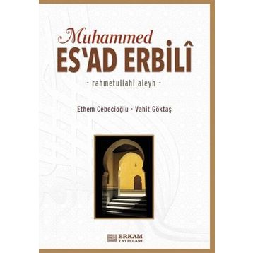 Muhammed Esad Erbili - Ethem Cebecioğlu