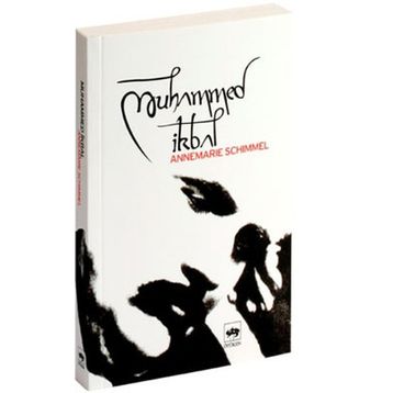 MUHAMMED İKBAL - ANNEMARIE SCHIMMEL
