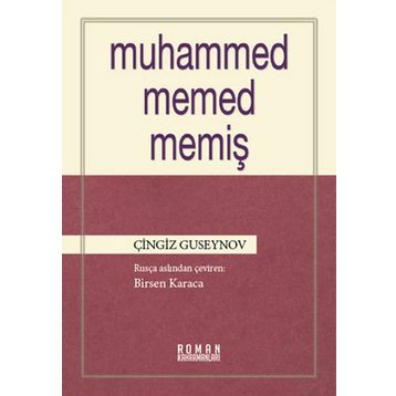 MUHAMMED MEMED MEMIŞ - ÇINGIZ GUSEYNOV