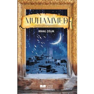Muhammed S.A.V - Mikail Çolak