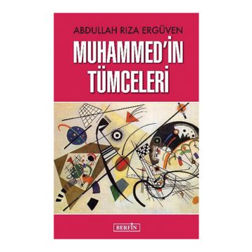 Muhammed’in Tümceleri - Abdullah Rıza Ergüven