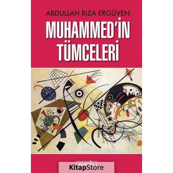 Muhammed’in Tümceleri - Abdullah Rıza Ergüven