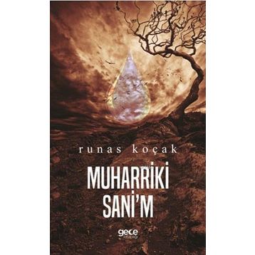 Muharriki Sani'm / Runas Koçak