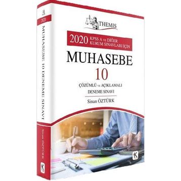 Muhasebe 10 Deneme Çözümlü ve Açıklamalı Deneme Sınavı: THEMİS 2020 KPSS A ve Diğer Kurum Sınavları İçin Soru Bankası