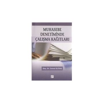 MUHASEBE DENETIMINDE ÇALIŞMA KAĞITLARI - CEMAL ELİTAŞ