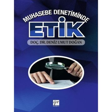 Muhasebe Denetiminde Etik - Deniz Umut Doğan