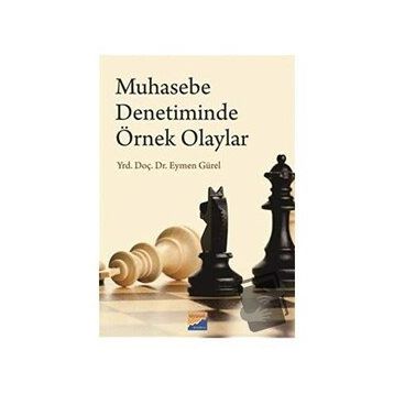 Muhasebe Denetiminde Örnek Olaylar - Eymen Gürel