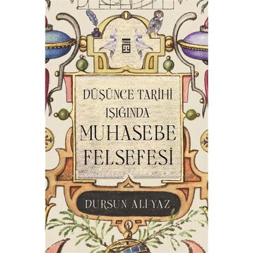 Muhasebe Felsefesi - Dursun Ali Yaz