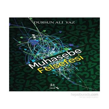 Muhasebe Felsefesi - Dursun Ali Yaz