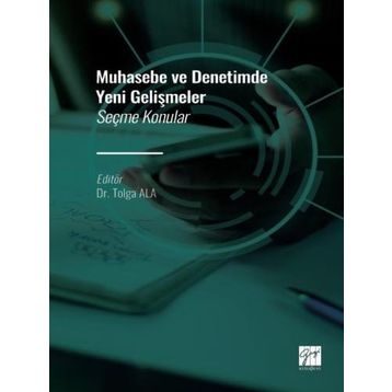 Muhasebe ve Denetimde Yeni Gelişmeler - Seçme Konular - Kolektif