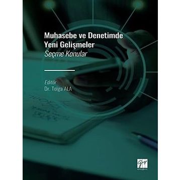 Muhasebe ve Denetimde Yeni Gelişmeler - Seçme Konular - Kolektif