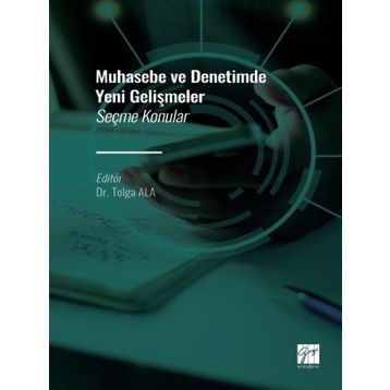 Muhasebe ve Denetimde Yeni Gelişmeler - Seçme Konular - Kolektif