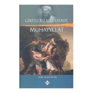 MUHAYYELAT - GIRITLI AZIZ EFENDI