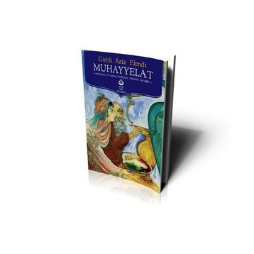 MUHAYYELAT - GIRITLI AZIZ EFENDI
