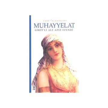 MUHAYYELAT - GIRITLI AZIZ EFENDI