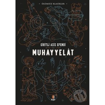 MUHAYYELAT - GIRITLI AZIZ EFENDI