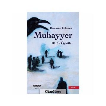 MUHAYYER BÜTÜN ÖYKÜLERİ - RAMAZAN DIKMEN