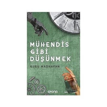 Mühendis Gibi Düşünmek - Guru Madvahan