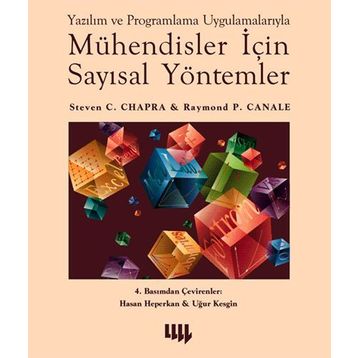 MÜHENDISLER IÇIN SAYISAL YÖNTEMLER YAZILIM VE PROGRAMLAMA UYGULAMALARIYLA - STEVEN C. CHARPA