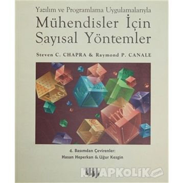 MÜHENDISLER IÇIN SAYISAL YÖNTEMLER YAZILIM VE PROGRAMLAMA UYGULAMALARIYLA - STEVEN C. CHARPA
