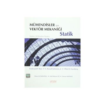 Mühendisler İçin Vektör Mekaniği Statik - E. Russel Johnston Jr Ferdinand Pierre Beer Jr E. Russel Johnston Jr